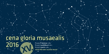 Národní soutěž muzeí Gloria musaealis 2016  jubilejní XV. ročník
